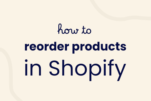 How to reorder collections in Shopify